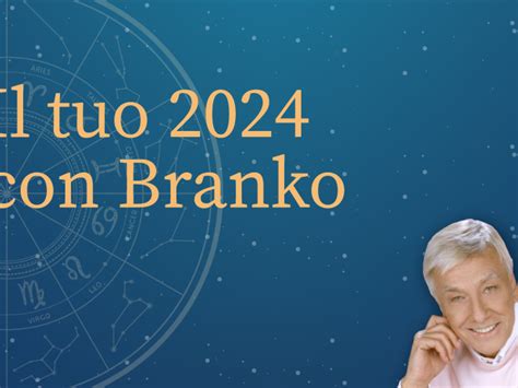 L'oroscopo di Branko .
